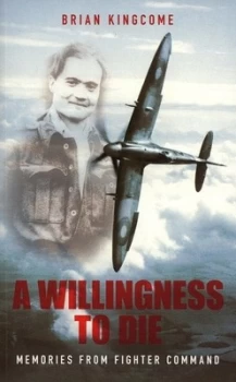 Image of A Willingness to Die by Brian Kingcome Paperback