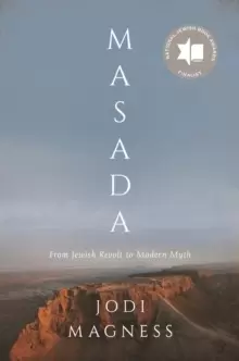 Image of Masada : From Jewish Revolt to Modern Myth