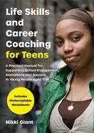 Image of life skills and career coaching for teens a practical manual for supporting
