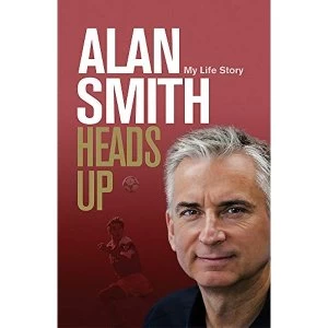 Image of Heads Up My Life Story Hardback 2018