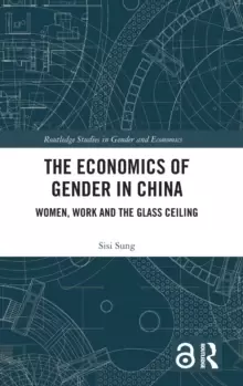 Image of The Economics of Gender in China : Women, Work and the Glass Ceiling