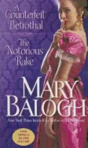 Image of counterfeit betrothalthe notorious rake two novels in one volume