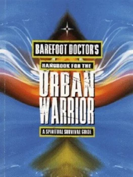Image of Barefoot Doctors Handbook for the Urban Warrior Paperback
