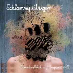 image of Damenbartlick Auf Pregnant Hill by Schlammpeitziger CD Album