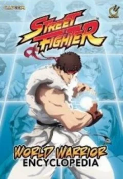Image of Street Fighter World Warrior Encyclopedia by Matt Moylan Paperback
