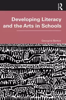Image of Developing Literacy and the Arts in Schools