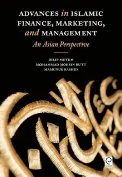 Image of Advances in Islamic Finance Marketing and Management by Dilip Mutum Hardback