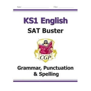 Image of New KS1 English SAT Buster: Grammar, Punctuation & Spelling (for tests in 2018 and beyond)