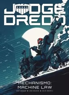 Image of Judge Dredd - Mechanismo: Machine Law