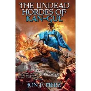 Image of The Undead Hordes of Kangul by Jon F. Merz (Book, 2014)