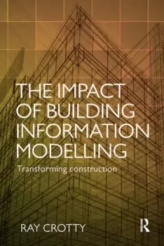 Image of The Impact of Building Information ModellingTransforming Construction