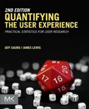 Image of Quantifying the user experience by Jeff Sauro