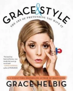 Image of Grace and Style by Grace Helbig Book