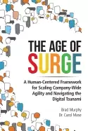 Image of age of surge a human centered framework for scaling company wide agility an