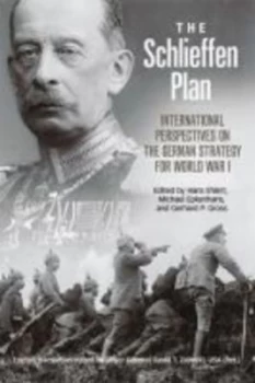 Image of The Schlieffen Plan by Hans Ehlert Hardback