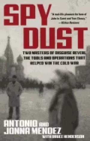 Image of spy dust two masters of disguise reveal the tools and operations that helpe