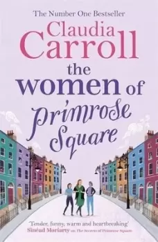Image of The women of Primrose Square by Claudia Carroll