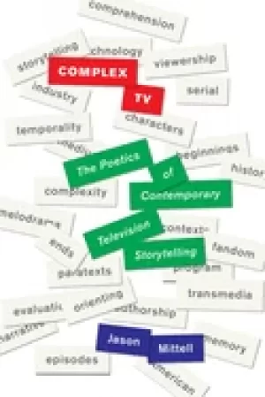Image of complex tv the poetics of contemporary television storytelling