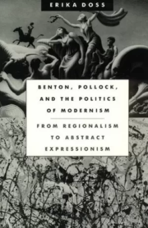 Image of Benton Pollock and the politics of modernism by Erika Doss