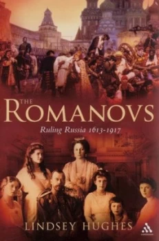 Image of The Romanovs by Lindsey Hughes Hardback