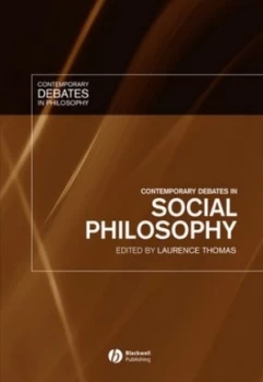 Image of Contemporary Debates in Social Philosophy by Laurence Thomas Book