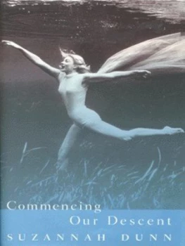 Image of Commencing Our Descent by Suzannah Dunn Hardback