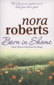 Image of Born in Shame by Nora Roberts Paperback