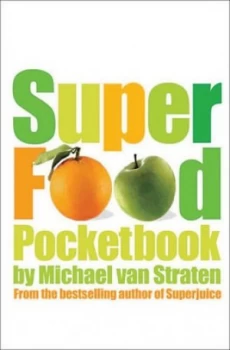 Image of Superfood Pocketbook by Michael Van Straten Paperback