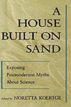 Image of A House Built on Sand by Noretta Koertge