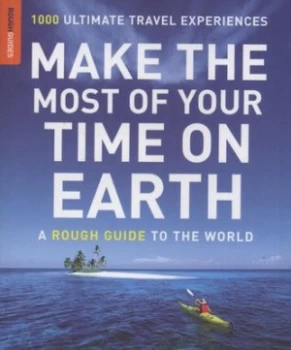 Image of Make the Most of Your Time on Earth by Keith Drew and Annelise Sorensen Paperback