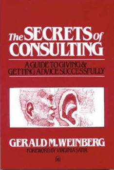 Image of The Secrets of Consulting by Gerald M. Weinberg Paperback