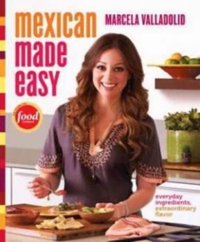 Image of Mexican Made Easy by Marcela Valladolid Hardback