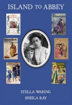 Image of Island to Abbey by Stella Waring and Sheila G. Bannister Ray Book