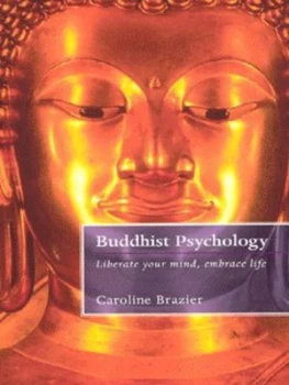 Image of Buddhist Psychology by Caroline Brazier Book