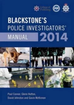 Image of Blackstones Police Investigators Manual 2014 by Paul Connor Paperback