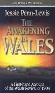 Image of awakening in wales a first hand account of the welsh revival of 1904
