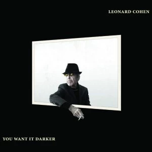 image of Leonard Cohen - You Want It Darker CD