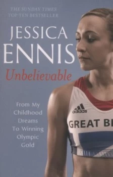 Image of Unbelievable by Jessica Ennis Paperback