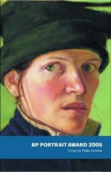 Image of Bp Portrait Award 2005 by Philip Hensher and Caroline Brooke Johnson and National Portrait Gallery Paperback