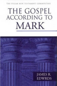 Image of The Gospel According to Mark by James R Edwards Hardback