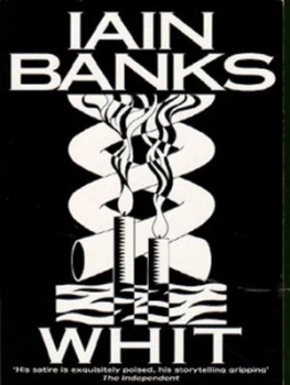 Image of Whit or Isis Amongst the Unsaved by Iain Banks Paperback