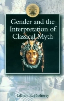 Image of Gender and the Interpretation of Classical Myth Book
