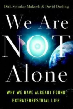 Image of We Are Not Alone by Dirk Schulze-Makuch Paperback