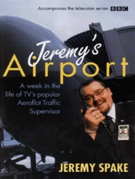 Image of Jeremys Airport by Jeremy Spake Hardback