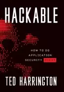 Image of hackable how to do application security right