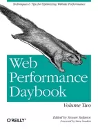 Image of web performance daybook volume 2 techniques and tips for optimizing web sit
