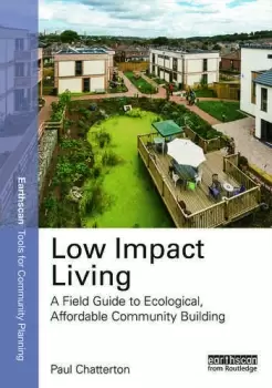 Image of Low Impact LivingA Field Guide to Ecological Affordable Community Building