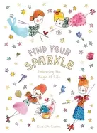 Image of find your sparkle embracing the magic of life