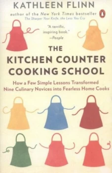 Image of The kitchen counter cooking school by Kathleen Flinn