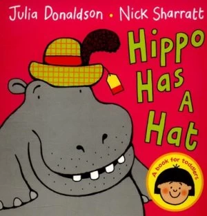 Image of Hippo Has a Hat by Julia Donaldson Book